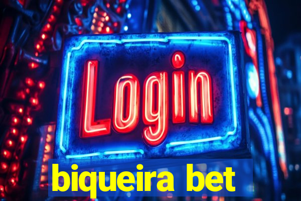 biqueira bet